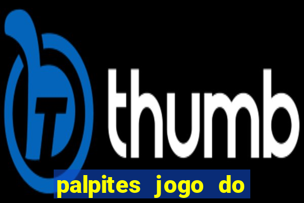 palpites jogo do bicho hoje